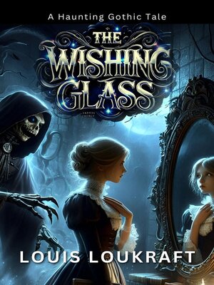cover image of The Wishing Glass